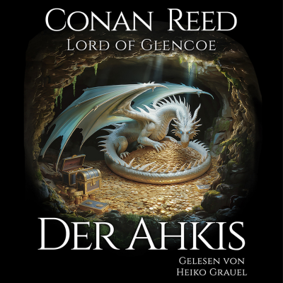Der Ahkis - Die ersten drei Abenteuer der Ahkis-Saga