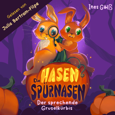 Die Hasen-Spürnasen - Der sprechende Gruselkürbis