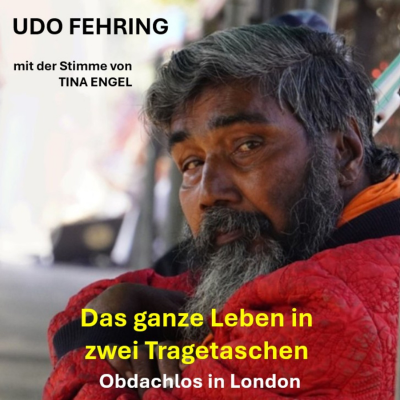 Das ganze Leben in zwei Tragetaschen - Obdachlos in London