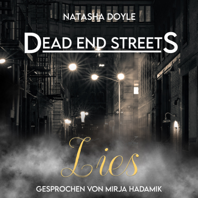 Dead End Streets: Lies