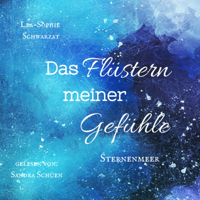 Das Flüstern meiner Gefühle