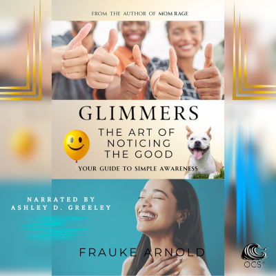 Glimmers - The Art Of Noticing The Good