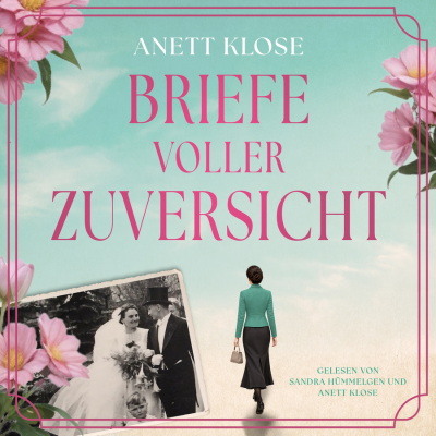 Briefe voller Zuversicht