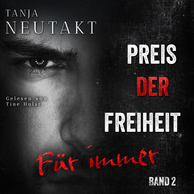 Preis der Freiheit - Für immer