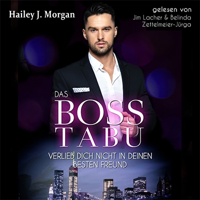 Das Boss Tabu Verlieb dich nicht in deinen besten Freund ein Hörbuch aus dem Hörbuchverlag von Piet Henry Records