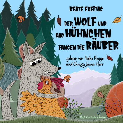 Der Wolf und das Hühnchen fangen die Räuber - Cover (400 x 400 px)