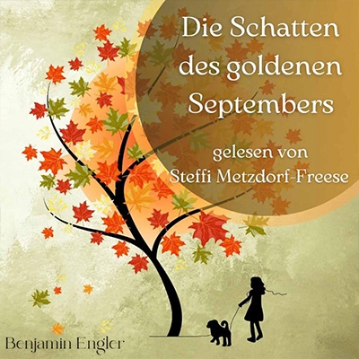 Die Schatten des goldenen Septembers ein Hörbuch aus dem Hörbuchverlag von Piet Henry Records