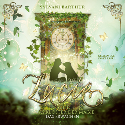 Lucie und das Kloster der Magie - Das Erwachen - Cover 400x400